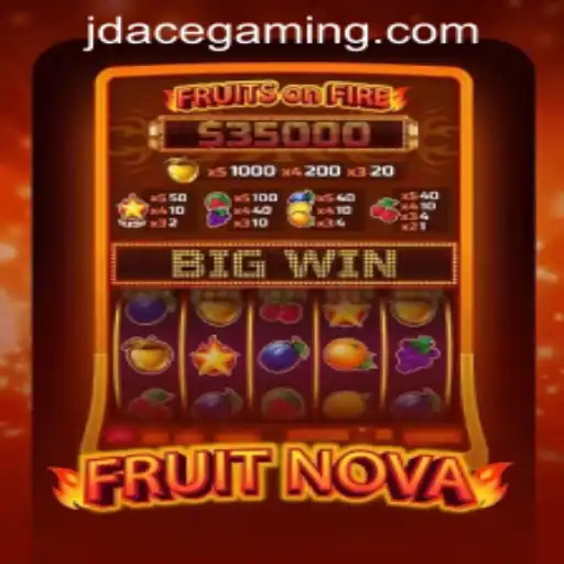 Explore the Exciting World of FruitNova at JDACE Online Casino