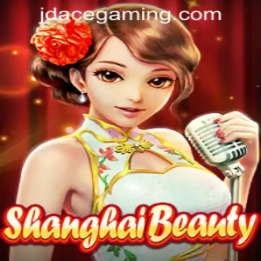 Discover the Allure of ShanghaiBeauty: A New Gem in JDACE Online Casino