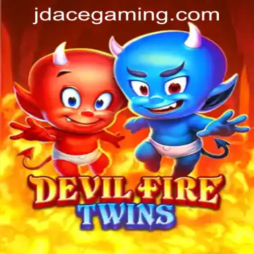 Discover the Exciting World of DevilFireTwins at JDACE Online Casino