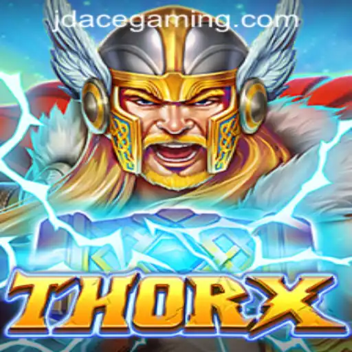Experience the Thrilling Adventure of ThorX at JDACE Online Casino