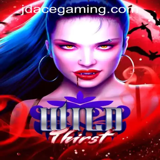 WildThirst: A New Adventure in JDACE Online Casino